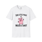 This Little Piggy Needs A Shot