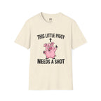 This Little Piggy Needs A Shot